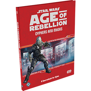 Age of Rebellion: Cyphers and Masks
